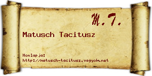 Matusch Tacitusz névjegykártya